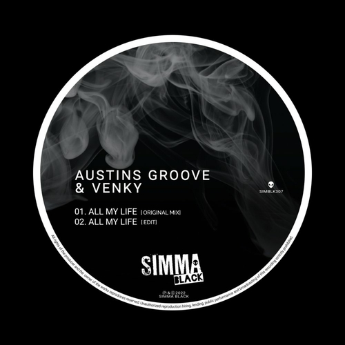 Austins Groove & Venky - All My Life [SIMBLK307]